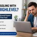 Struggling With GoHighLevel? A GoHighLevel Expert Can Fix That Fast
