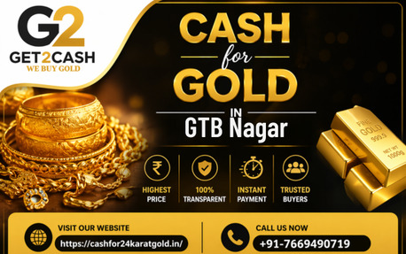 New Delhi, Financial, Instant Cash For Gold In GTB Nagar Delhi