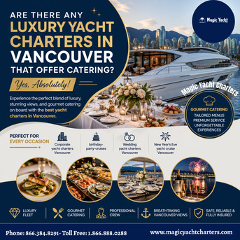 Vancouver, Travel, Premium Vancouver Event Space: Luxury Yacht Charters With Gourmet Catering