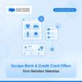 Scrape Bank And Credit Card Offers From Retailers' Sites