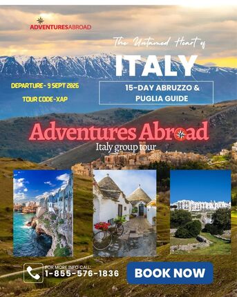 Toronto, Travel, Unlock Italy&rsquo;s Best Kept Secret: 15-Day Abruzzo & Puglia Adventure