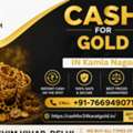 Instant Cash For Gold In Kamla Nagar Delhi | Best Rates Today