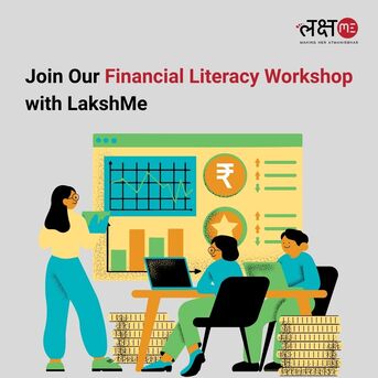 Ahmedabad, Education, Join Our Financial Literacy Workshop With LakshMe
