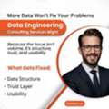 More Data Won&rsquo;t Fix Your Problems&mdash;Data Engineering Consulting Services Might
