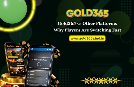 Pune, Business, Gold365 Vs Other Platforms: Why Players Are Switching Fast