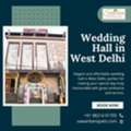 Wedding Hall In West Delhi