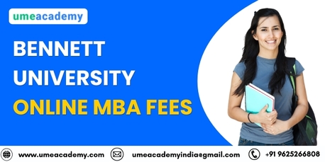 Greater Noida, Lessons Offered, Bennett University Online MBA Fees