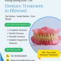 Best Denture Treatment In Bhiwani | Triveni Dental