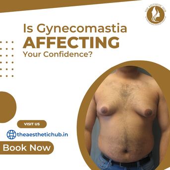 Pune, Medical, Gynecomastia Treatment In Baner - The Aesthetic Hub
