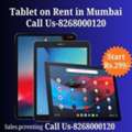 Tablet On Rent In Mumbai | Start Rs.299/- Only