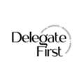 Delegate First