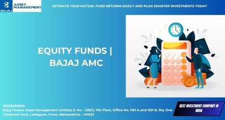 Pune, Financial, Equity Funds | Bajaj AMC