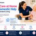 24/7 Care At Home And Domestic Help For Safe Independent Living
