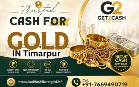 New Delhi, Financial, Trusted Cash For Gold In Timarpur Delhi Today- Get The Best Value With Get2Cash