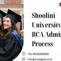 Shoolini University Online BCA Admission Process