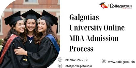 Lucknow, Lessons Offered, Galgotias University Online MBA Admission Process