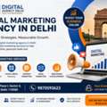 Digital Marketing In Delhi &ndash; Boost Traffic, Leads & Sales