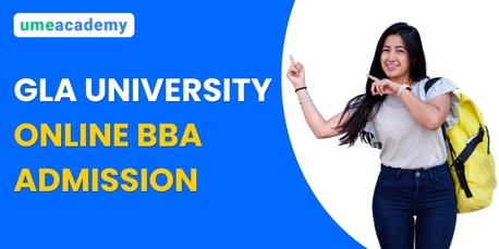 Lucknow, Lessons Offered, Gla University Online BBA Admission