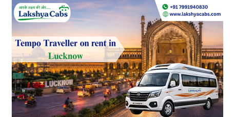 Lucknow, Travel, Tempo Traveller On Rent In Lucknow Comfortable Travel For Long Routes