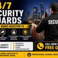 24/7 Security Guards &ndash; Third Ward Houston TX