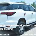 Toyota Fortuner Car Hire In Jaipur | Luxury SUV Rental
