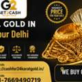 Cash For Gold In Azadpur Delhi | Instant Payment Today