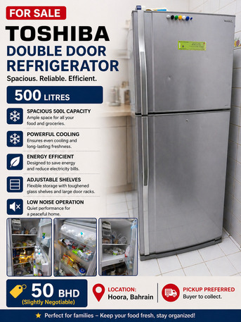 Hoora, Appliances, BHD 50,  Toshiba Double Door Refrigerator (500 Litres)