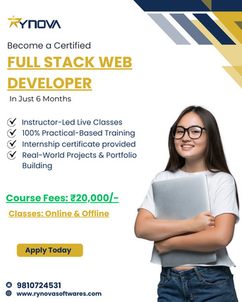 Noida, Lessons Offered, Become A Job-Ready Full Stack Developer In 6 Months By Rynova Softwares