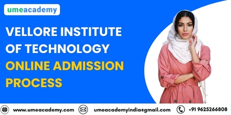 Chennai, Lessons Offered, Vellore Institute Of Technology Online Admission Process