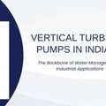 INR 38000,  Vertical Turbine Pumps In India: The Backbone Of Water Management & Industrial Application