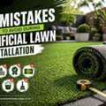 7 Mistakes To Avoid During Artificial Lawn Installation