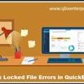 Why Is My QuickBooks File Locked? Solutions That Work