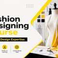 Fashion Designing Course To Build Design Expertise