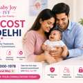 Low Cost IVF In Delhi With Expert Care - Baby Joy IVF