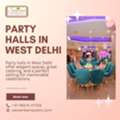 Party Venue In West Delhi