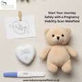 Start Your Journey Safely With A Pregnancy Viability Scan Wakefield