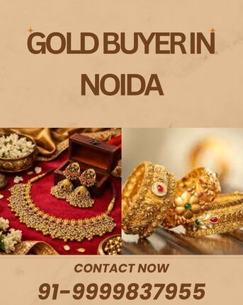 Noida, Items Wanted, Trusted Gold Buyer In Noida Who Provides Instant Cash?