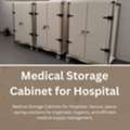 Best Medical Storage  Cabinets For A Hospital