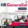 Best HR Generalist Certification Course In Rajouri Garden