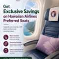 Get Exclusive Savings On Hawaiian Airlines Preferred Seats