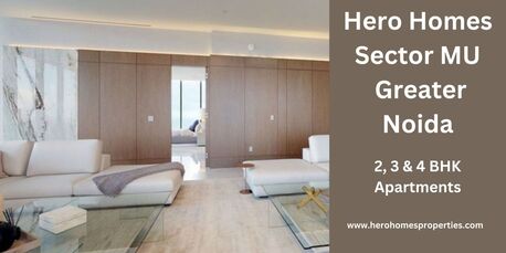 Greater Noida, Real Estate For Sale, Hero Homes MU Greater Noida - The Dream Is Already A Reality