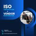 ISO Certification 9001, 14001, 45001 & Vendor Registeration Made Easy