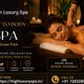 Best Body To Body Spa In Green Park- True Relaxation In The Heart Of Green Park
