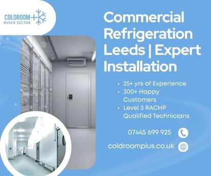 London, Air Conditioning, Commercial Refrigeration Leeds | Expert Installation