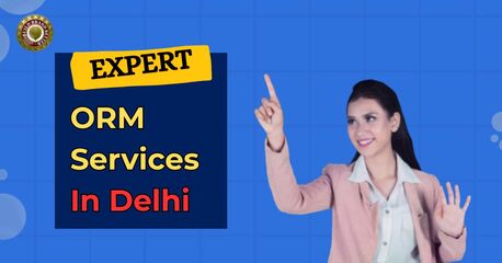 New Delhi, Marketing, Professional ORM Services In Delhi For Online Brand Protection