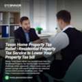 Texas Home Property Tax Relief | Residential Property Tax Service To Lower Your Property T