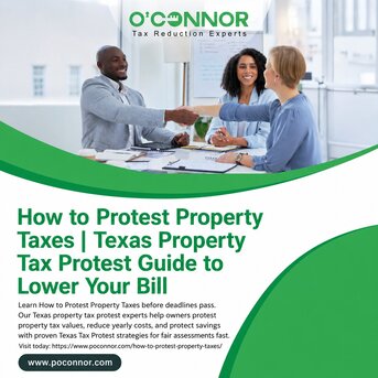 Houston, Real Estate, How To Protest Property Taxes | Texas Property Tax Protest Guide To Lower Your Bill