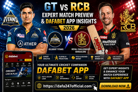 New Delhi, Marketing, GT Vs RCB Expert Match Preview & Dafabet App Insights 2026