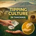 Tipping In Tanzania Made Simple &ndash; Know What To Give & When