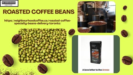 Toronto, Food, For The Coffee Connoisseurs, Nothing Is Better Than Freshly Roasted Coffee Beans